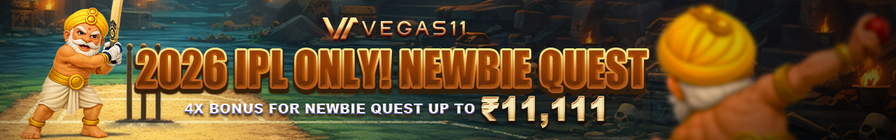 2026 IPL Only! 4x Bonus for Newbie Quest up to 11,111!